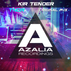 Kir Tender - TNDR (Original Mix) [AZREC149]