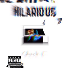Hilarious (Prod. By @Jessetings)