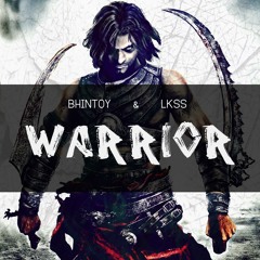 bhiNtoy & LKSS - Warrior (Original mix)