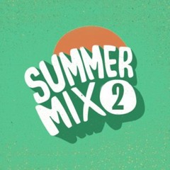 Summer MIX 2 (House, Progressive, Future, Techno)