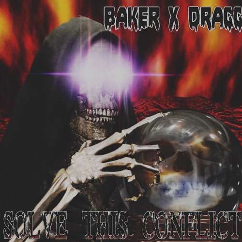 BAKER - Solve This Conflict (PROD. DRAGG)