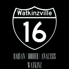 16(Ft Daquan, Booder, Analysis)Produced by Watkinz