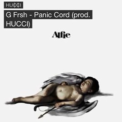 G Fish - Panic Cord (prod. HUCCI)