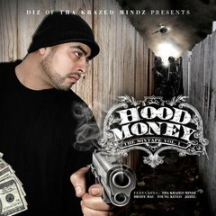 Hood Money Feat. Chewy Loc