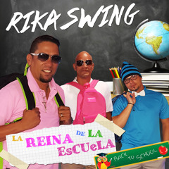 RIKA SWING - LA REINA DE LA ESCUELA