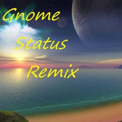 Way Up (Gnome Status Remix)