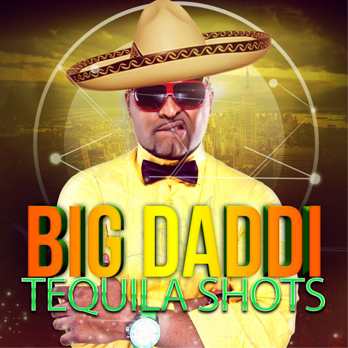 Big Daddi - Tequila Shots (DISCOTEK & Side-B Remix)