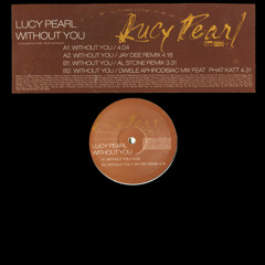 Lucy Pearl - Without You Ft. Phat Katt (Dwele Aphrodisiac Mix)