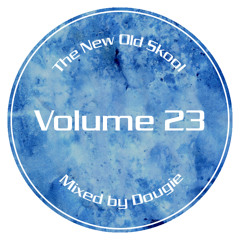 The New Old Skool - Vol. 23