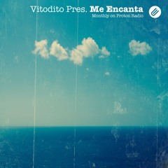 Me Encanta 008 with Vitodito