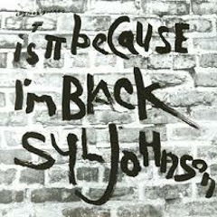 Syl Johnson - Is It Because I'm Black (David August Live Reconstruction)