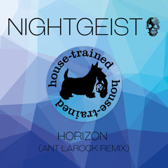 Nightgeist 'Horizon' (Ant LaRock Mix) PREVIEW SNIPPET