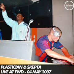 Plasticman & Skepta - Live at FWD - 04 May 2007