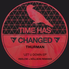 Thurman & Neks Feat Eliman - Let u Down (Original Mix)
