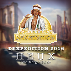 Dexpedition 2016 - HEUX (Feat. Morgan Sulele)