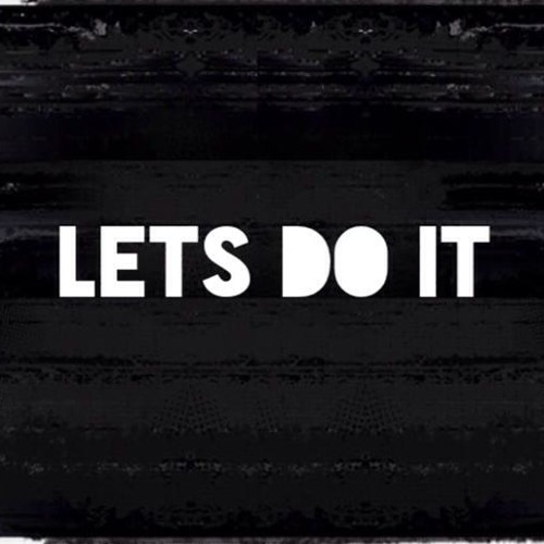 Lets Do It