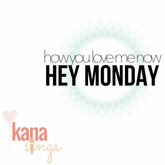 How You Love Me Now - Hey Monday (ukulele cover)