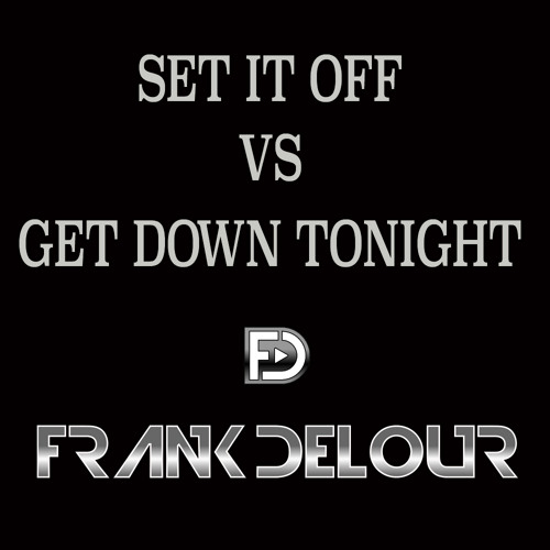 Set It Off (Frank Delour Get Down Remix) - Strafe
