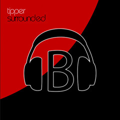 Binaural Flux∞Tape: Tribute To Tippers (Surrounded)