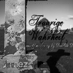 Traurige Wahrheit [prod. by bX