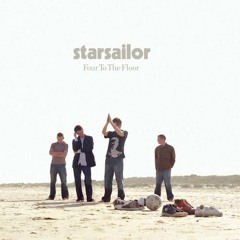 Starsailor - Four To The Floor (Andrea Bertolini Unofficial Edit)