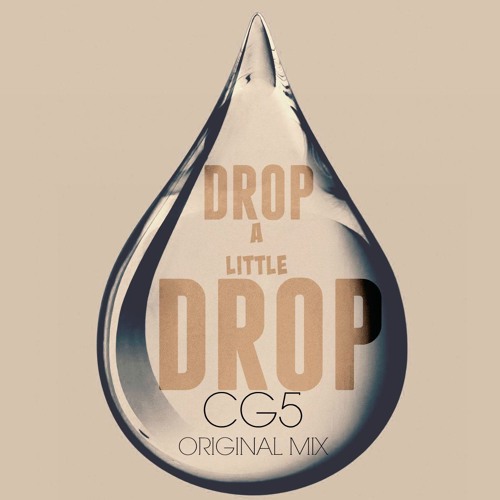 Drop A Little Drop (Original Mix)