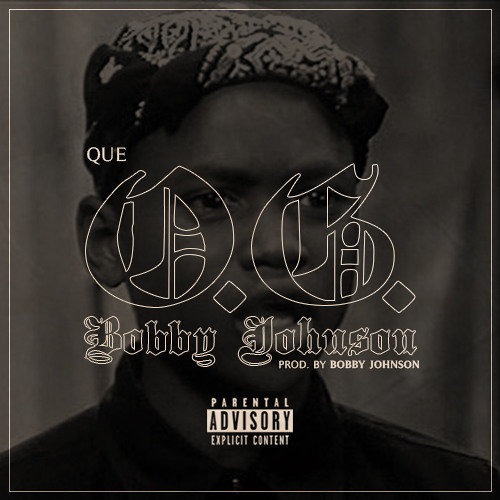 Stream Que - O.G. Bobby Johnson (Instrumental) by @keydasol | Listen online  for free on SoundCloud