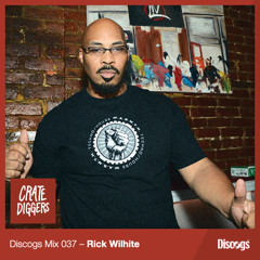 Discogs Mix 37- Rick Wilhite
