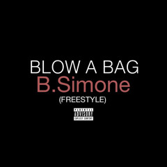 Future Blow a Bag - B.Simone Remix