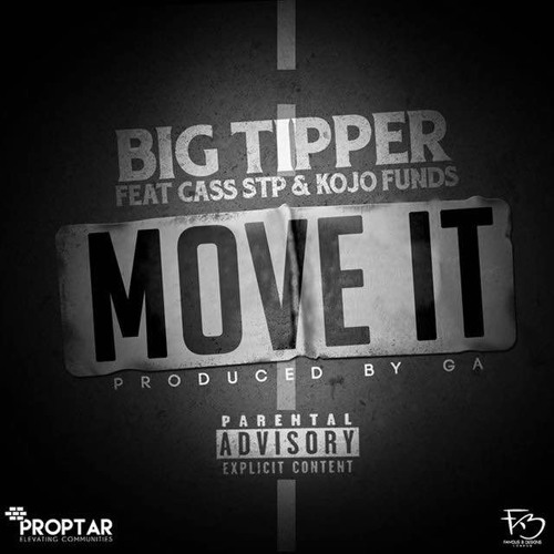 Big Tipper FT Cass STP & Kojo Funds - Move It