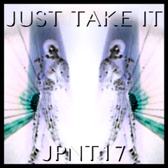 Just Take It