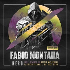 Fabio Montana - Hero Feat. Mehrklang (Boy Next Door Remix) OUT NOW