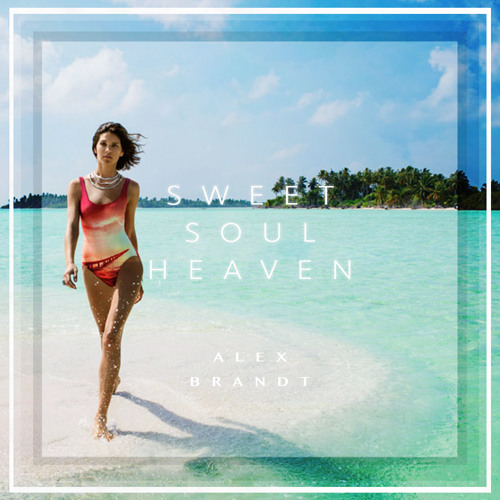 Alex Brandt | Sweet Soul Heaven (Original Mix)