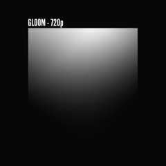 Gloom - 720p
