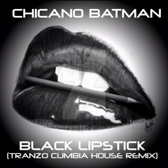 Black Lipstick (TRANZO Cumbia House Remix)