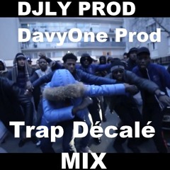 Trap Décalé MIX