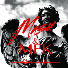 Masu Ft. MFK - Angels (Original Mix)