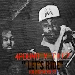 OLD SCHOOL (2)Tillz ft/ 4pound (loosies) prod. by MJ Nichols