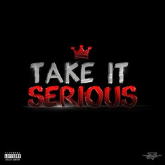 Latiin Priince - Take It Serious