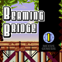 08: Beaming Bridge, Act 1