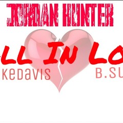 Jordan Hunter - Fall In Love (Ft. LiveLikeDavis, B.Surius) (ON SPOTIFY NOW!)