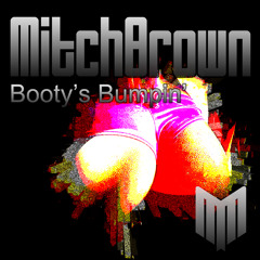 Bootys Bumpin' [Original Mix]