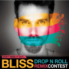 Bliss - Drop N' Roll (Digital Culture Remix)