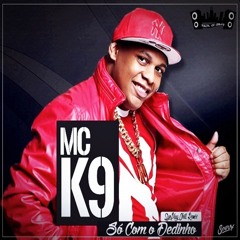 MC K9 - Só Com O Dedinho (Ş¥NPłλ¥ Chill Remix)