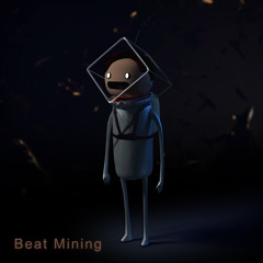 Beat Mining