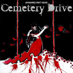 Cemetery Drive (My Chemical Romance Cover)