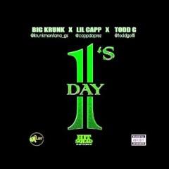 Krunk Montana - Day 1's ft. Lil Capp & Todd Gotti