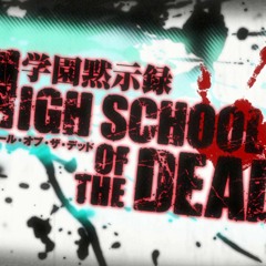 Highschool of the dead Opening | Cover en español