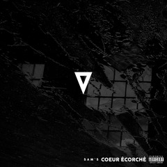 Sam's - Coeur Ecorché #SundaySoundcloud