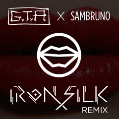 Red Lips [IRONxSILK Remix]